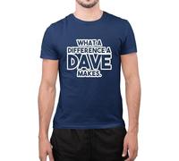 Graphic Impact Funny What A Difference A Dave Makes Novelty Mens Top T-Shirt (Navy Blue, Medium)