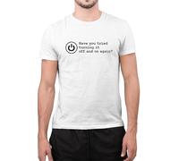 Graphic Impact Inspired Funny Have You Tried Turning it On and Off Again I.T Programmer T-Shirt