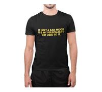 Graphic Impact Inspired It Isn't A Bad Mood Its My Personality Sarcastic Funny T-Shirt (Black, XXLarge)