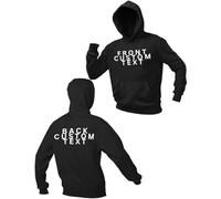Graphic Impact Personalised Unisex Adult And Kids Your Front And Back Custom Text Any Color Any Size Funny Quotes Hoodie Hooded Top (XL - Black)