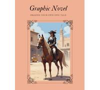 Graphic Novel Imagine Your Own Epic Tale