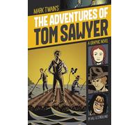 Graphic Revolve Common Core Editions Adventures of Tom Sawyer: A Graphic Novel
