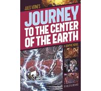 Graphic Revolve Common Core Editions Journey to the Center of the Earth: A Graphic Novel