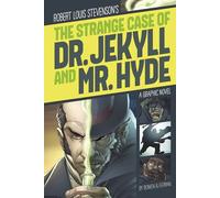 Graphic Revolve Common Core Editions Strange Case of Dr. Jekyll and Mr. Hyde: A Graphic Novel