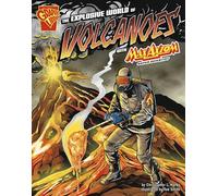 Graphic Science Explosive World of Volcanoes with Max Axiom, Super Scientist