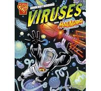 Graphic Science Understanding Viruses with Max Axiom, Super Scientist