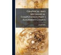 Graphical And Mechanical Computation Part 1 Alignment Charts