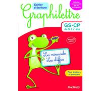 Graphilettre - Cahier d'écriture GS/CP: Les minuscules et les chiffres