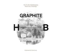 Graphite: The H to B of Contemporary Pencil Art & Drawings