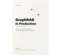 GraphRAG in Production: Architecture, Selection, and Deployment for Enterprise Knowledge Graph RAG