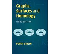 Graphs, Surfaces and Homology, Third Edition