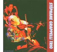 GRAPPELLI, STEPHANE TRIO - The Cosmopolite Concert