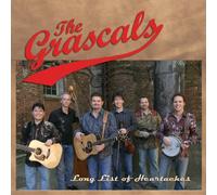 Grascals, the - Long List Of Heartaches
