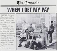 GRASCALS - When I Get My Pay