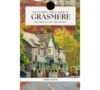 GRASMERE VILLAGE TRAVEL GUIDE (Trail and Tles Travel series)