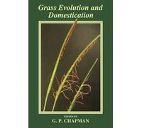 Grass Evolution and Domestication