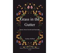 Grass in the Gutter (Edition1st)