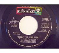 GRASS ROOTS - Grass Roots - Anyway The Wind Blows - 7 inch vinyl / 45
