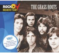 Grass Roots - Rock On Break Out Years: 1967 The Grass Roots