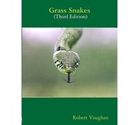 Grass Snakes Third Edition