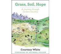 Grass, Soil, Hope: A Journey Through Carbon Country