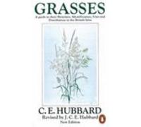 Grasses by C. E. Hubbard, J. C. E. Hubbard, Joan Sampson