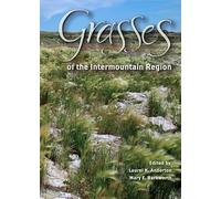 Grasses of the Intermountain Region