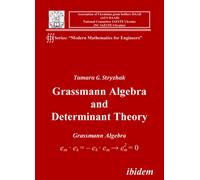 Grassmann Algebra and Determinant Theory