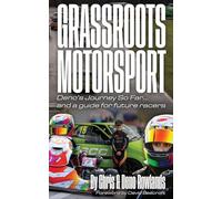 Grassroots Motorsport: Denos Journey So Far... and a guide for future racers