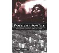 Grassroots Warriors – Activist Mothering, Community Work & War on Poverty (Perspectives on Gender)