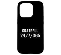 Grateful 24/7/365 Give Thanks Case for iPhone 15 Pro