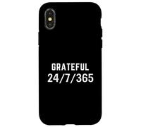 Grateful 24/7/365 Give Thanks Case for iPhone X/XS