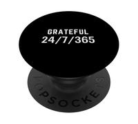 Grateful 24/7/365 Give Thanks PopSockets Adhesive PopGrip