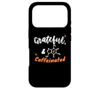Grateful and Caffeinated, Gen Z & Millennials Coffee Humor Case for iPhone 17 Pro
