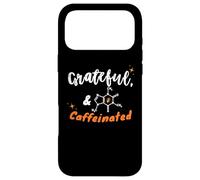 Grateful and Caffeinated, Gen Z & Millennials Coffee Humor Case for iPhone 17 Pro Max