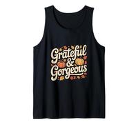 Grateful and Gorgeous Fall Pumpkin Thanksgiving Tank Top