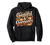 Grateful And Gorgeous Fall Thanksgiving Pumpkins Pullover Hoodie