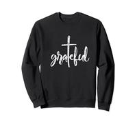 Grateful Christian Religious Cross Jesus Spiritual Sweatshirt