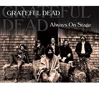Grateful Dead - Always On Stage