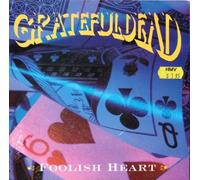 Grateful Dead - Foolish Heart / We Can Run [7" Vinyl]