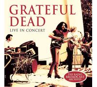 GRATEFUL DEAD - LIVE IN CONCERT CD NEW