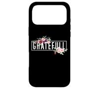 Grateful Flora Flowers Bouquet Modern Design. Woman Grateful Case for iPhone 17 Pro Max