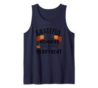 Grateful for Every Moment Every Smile Every Heartbeat Tank Top