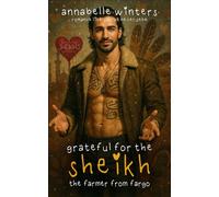 Grateful for the Sheikh: A Royal Billionaire Romance Novel (Curves for Sheikhs Royal Billionaire Romance Novels)