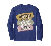 Grateful for The Simple Things Daily Mindset Quote Long Sleeve T-Shirt