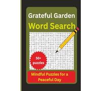 Grateful Garden Word Search: Mindful Puzzles for a Peaceful Day
