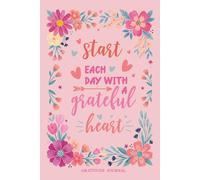 Grateful Heart: 250-Day Daily Gratitude Journal For Women