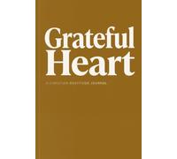 Grateful Heart: A Mustard Gold Christian Gratitude Journal for Women with 100 Days of Scripture, Blessings, Prayer & Sermon Notes