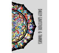 Grateful Heart, Thankful Days: A simple, Daily Journal to Cultivate Joy, Mindfulness, and Inner Peace