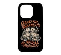 GRATEFUL, THANKFUL & FERAL TOGETHER Funny Possum Case for iPhone 15 Pro